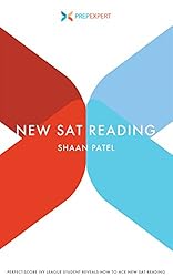 Prep Expert New SAT Reading: Perfect-Score Ivy League Student Reveals How to Ace New SAT Reading (2016 Redesigned New SAT Prep Book 4)