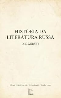 Livro História da Literatura Russa: De suas origens a 1925