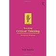 Teaching Critical Thinking Practical Wisdom Bell Hooks 9780415968201
