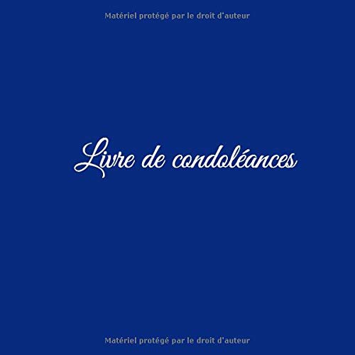 Livre De Condoleances Livre De Condoleances Livre Celebration De La Vie Funeraire Souvenirs Funerailles Memorial Deuil Deces Commemoration Pour Condoleances Famille Couverture Bleu Amazon Fr Livres Gliviu Livres