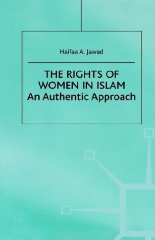 The Rights of Women in Islam: An Authentic Approach