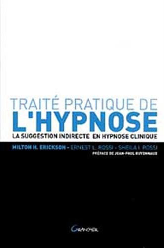 Traité pratique de l'hypnose
