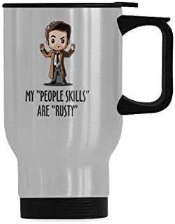 My People Skills Are Rusty Travel Mug or Tea Cup Stainless Steel 14 Ounces
