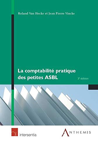 La comptabilit pratique des petites ASBL (Dutch Edition) by Reinhard Steennot