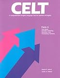 CELT Test Book Form A : Comprehensive English Language Test, Harris, David P. and Palmer, Leslie A., 0070268711
