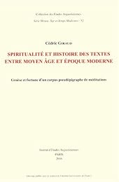 Spiritualité et histoire des textes entre Moyen âge et époque moderne