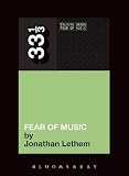 Talking Heads' Fear of Music (33 1/3)