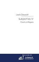 Subjectiles IV. Essais critiques (Art et culture) (French Edition)