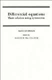 Differential Equations : Their Solution Using Symmetries, Stephani, Hans, 0521355311