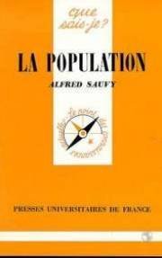 La Population : Sa mesure, ses mouvements, ses lois