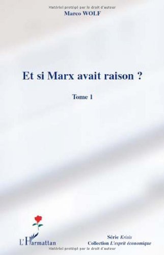 Et si Marx avait raison ?