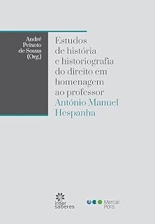 Livro Estudos de história e historiografia do direito em homenagem ao professor António Manuel Hespanha