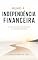 Livro RUMO À INDEPENDÊNCIA FINANCEIRA: O CAMINHO PARA VIVER DA RENDA E CONQUISTAR LIBERDADE
