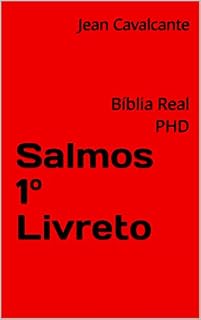 Salmos 1º Livreto: Bíblia Real PHD (Salmos PHD Bíblia Real)