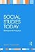 Social Studies Today: Research and Practice