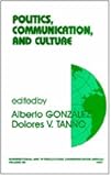 Politics, Communication, and Culture, , 0761907416