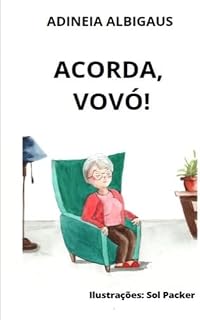 Livro Acorda, Vovó!
