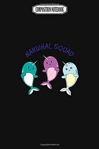 Composition Notebook: Cute Narwhal and Unicorn Art Best Friends Forever Avenging Pens Party Plates Slippers Crystal Fingerlings Narwhal Notebook Journal Notebook Blank Lined Ruled 6x9 100 Pages