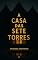 Livro A Casa das Sete Torres (Edição Comentada + Mini Biografia) (Biblioteca do Horror Inteligente)