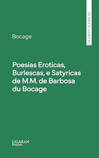 Livro Poesias Eroticas, Burlescas, e Satyricas de M.M. de Barbosa du Bocage
