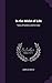 In the Midst of Life: Tales of Soldiers and Civilians by Ambrose Bierce
