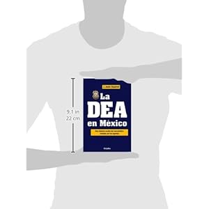 La DEA en México (Spanish Edition)