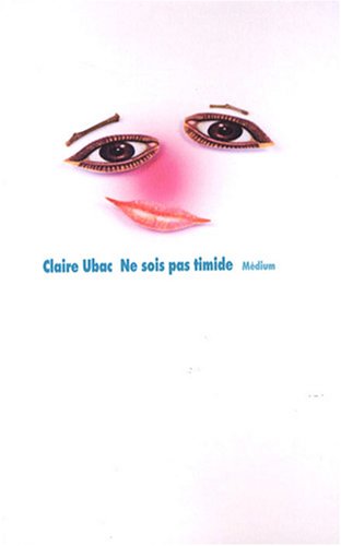 Ne sois pas timide