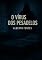 Livro O Vírus Dos Pesadelos