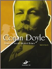 Andrew Lycett - Conan Doyle. L'uomo che inventò Sherlock Holmes (2011)