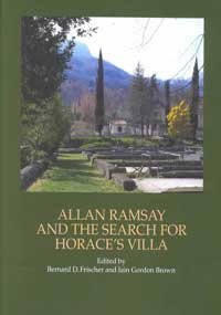 Allan Ramsay and the Search for Horace's Villa (Reinterpreting Classicism)