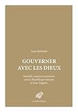 Image de Gouverner avec les dieux: Autorité, auspices et pouvoir sous la République romaine et sous Auguste (Mondes Anciens) (French Edition)