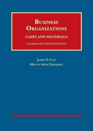 Business Organizations, Cases and Materials, Concise (University