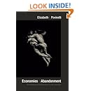 Economies of Abandonment: Social Belonging and Endurance in Late Liberalism