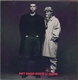 Pet Shop Boys Album: «So Hard/It Must Be» (Front side)