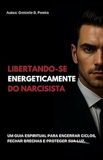 Livro Libertando-se energeticamente do narcisista