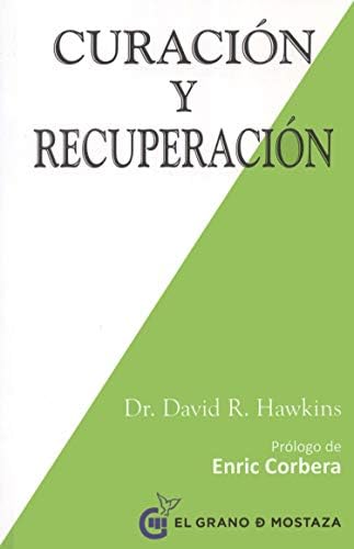 Curación y recuperación (Spanish Edition)