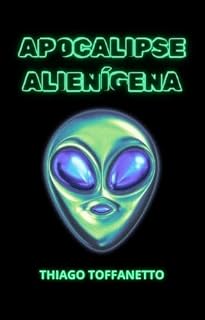 Livro APOCALIPSE ALIENÍGENA (Livretos Tira-Fôlego)