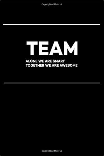 Team Alone We Are Smart Together We Are Awesome Best Gift Present Notebook Journal Diary 100 Pages Lined Blank 6 X 9 Inches Journals I Love My Job 9781096607885 Amazon Com Books