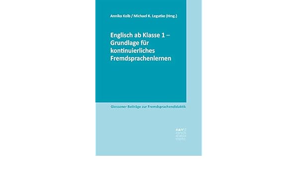 Amazon Com Englisch Ab Klasse 1 Grundlage Fur Kontinuierliches