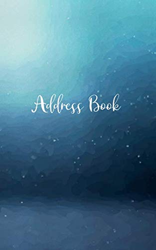 Address Book: Classic Address Book Alphabetical Organizer Journal Notebook For Recording Contact Name, Address, Phone and Fax Numbers, Emails, and Notes