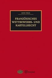 Französisches Wettbewerbs- und Kartellrecht