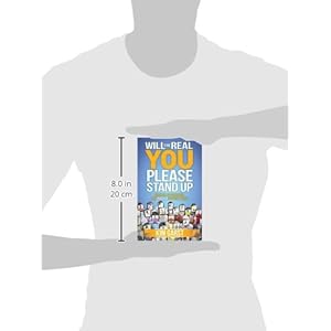 Will the Real You Please Stand Up: Show Up, Be Authentic, and Prosper in Social Media
