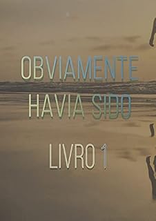 Livro Obviamente Havia Sido (Livro 1)
