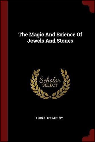 The Magic And Science Of Jewels And Stones Isidore - 