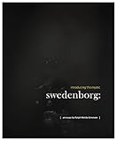 Swedenborg: Introducing the Mystic by Ralph Waldo Emerson, Stephen McNeilly