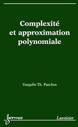 Complexité et approximation polynomiale