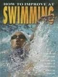 How to Improve at Swimming (How to Improve At... (Library)) by 