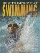 How to Improve at Swimming (How to Improve At... (Library)) by Paul Mason PH.