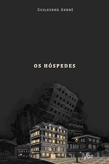 Livro OS HÓSPEDES (Sob a penumbra Livro 1)