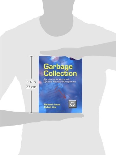 Garbage Collection: Algorithms for Automatic Dynamic Memory Management